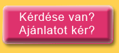 Kérdése van? Ajánlatot kér?